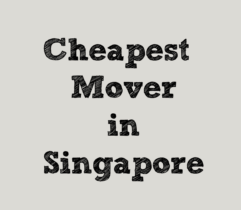 Cheapest Mover in Singapore